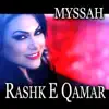 Myssah - Rashk E Qamar - Single